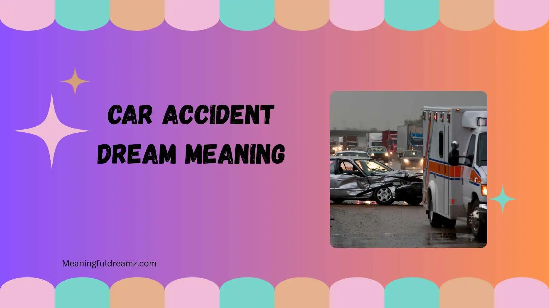 Car Accident Dream Meaning