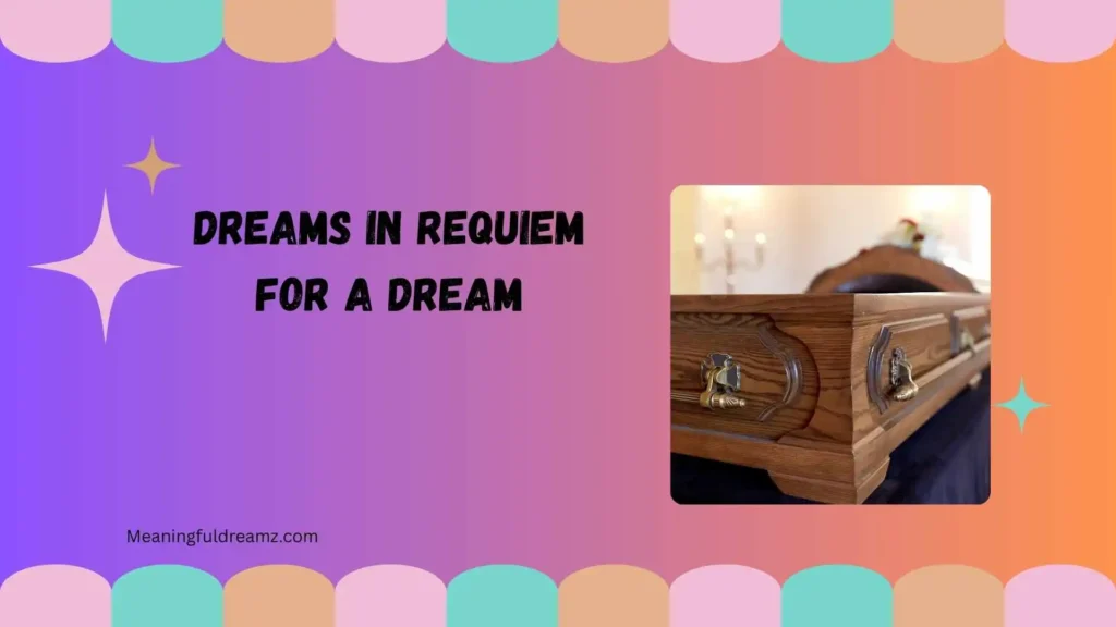 Dreams in Requiem for a Dream