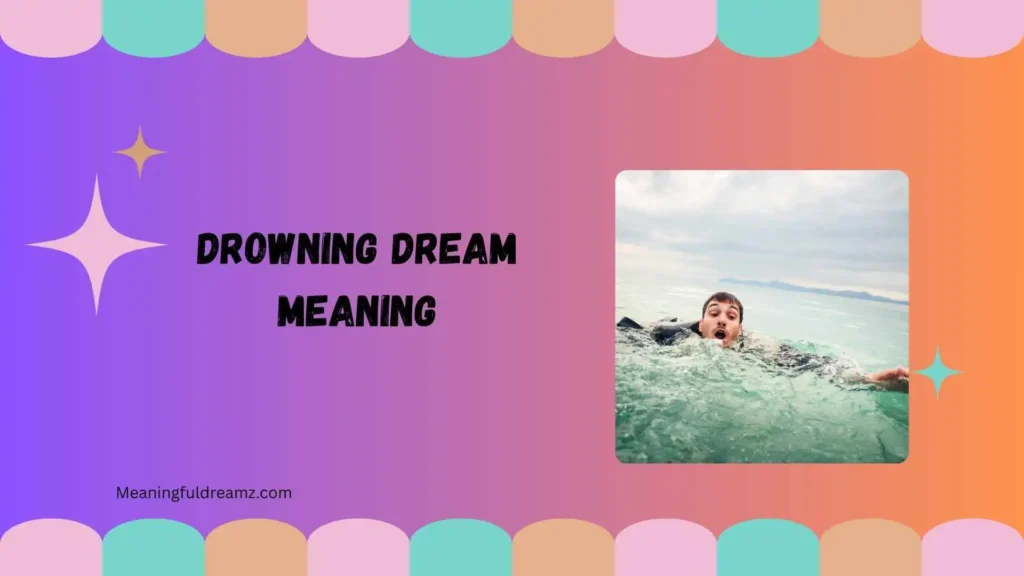 Drowning Dream Meaning
