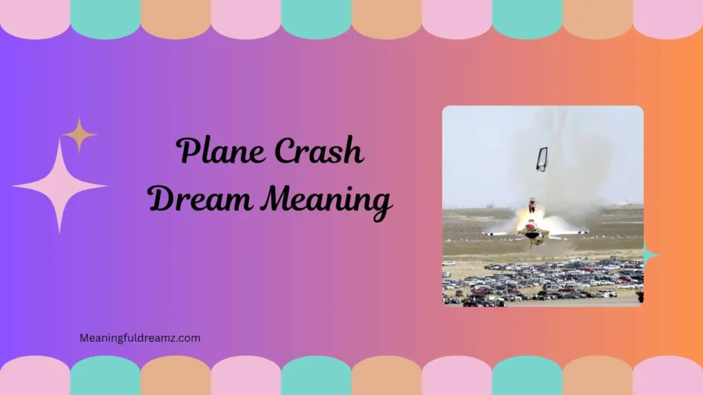 Dying in a Plane Crash Dream Meaning