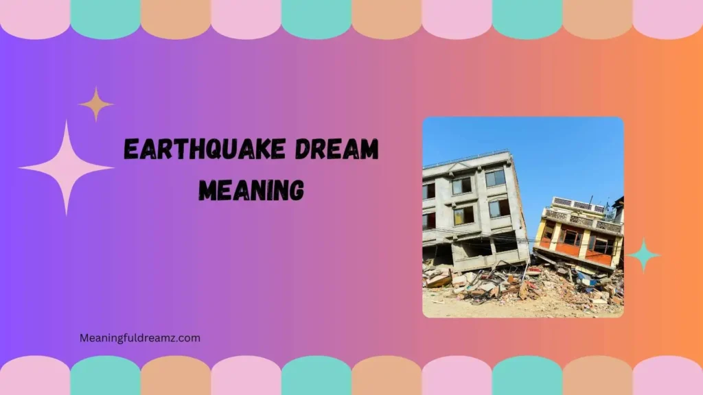 earthquake dream meaning