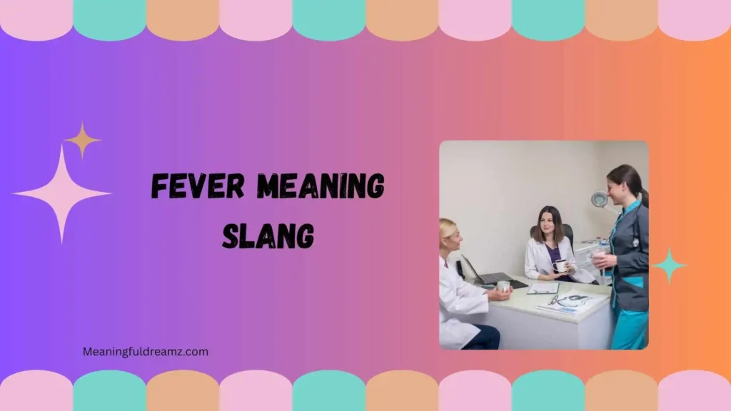 Fever Dream Meaning Slang Reddit