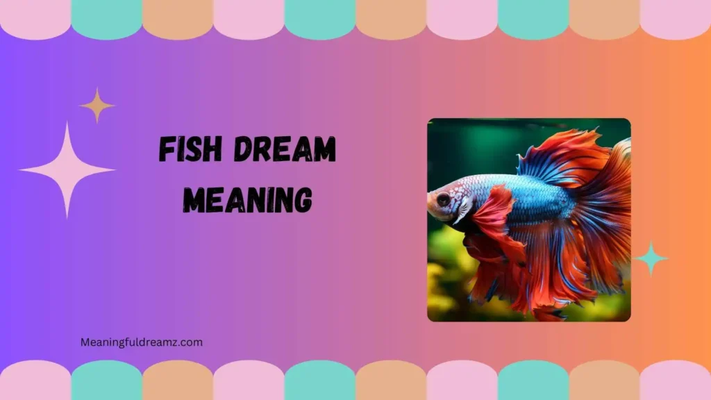 Fish Dream Meaning