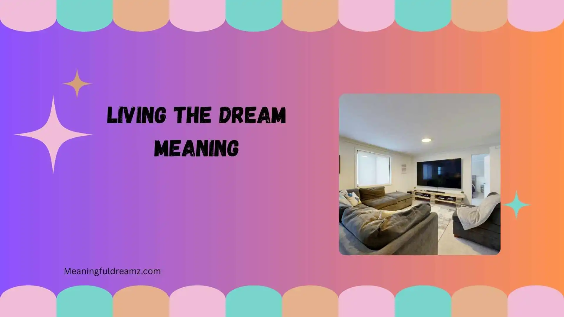 living the dream meaning