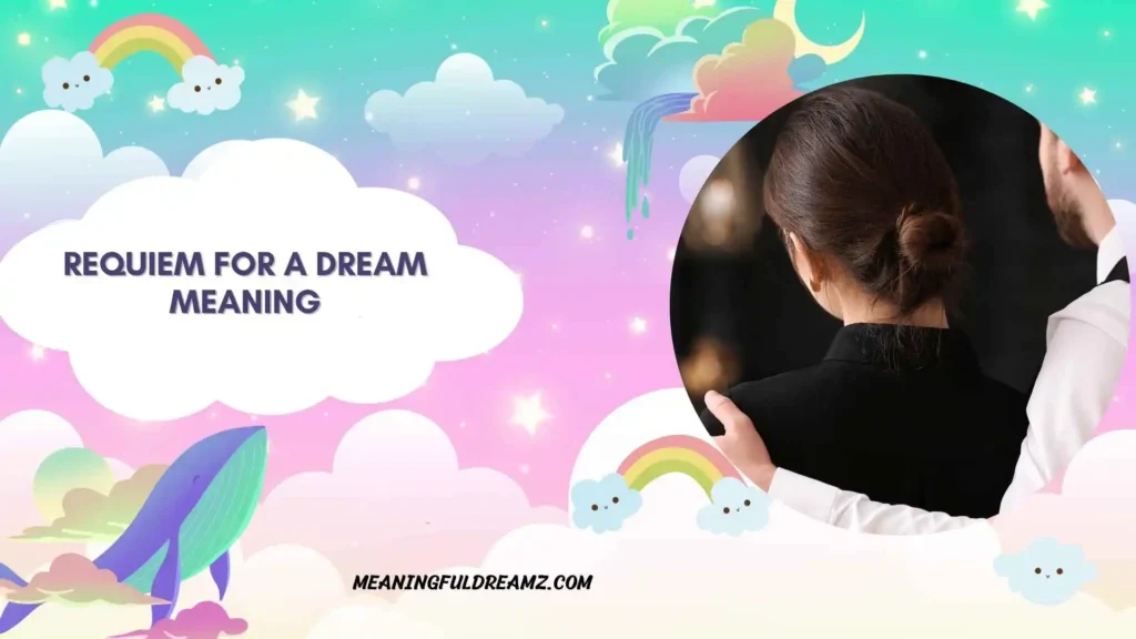 Requiem for a Dream Title Meaning