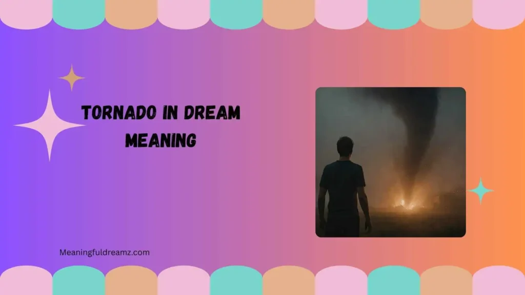 tornado in dream meaning