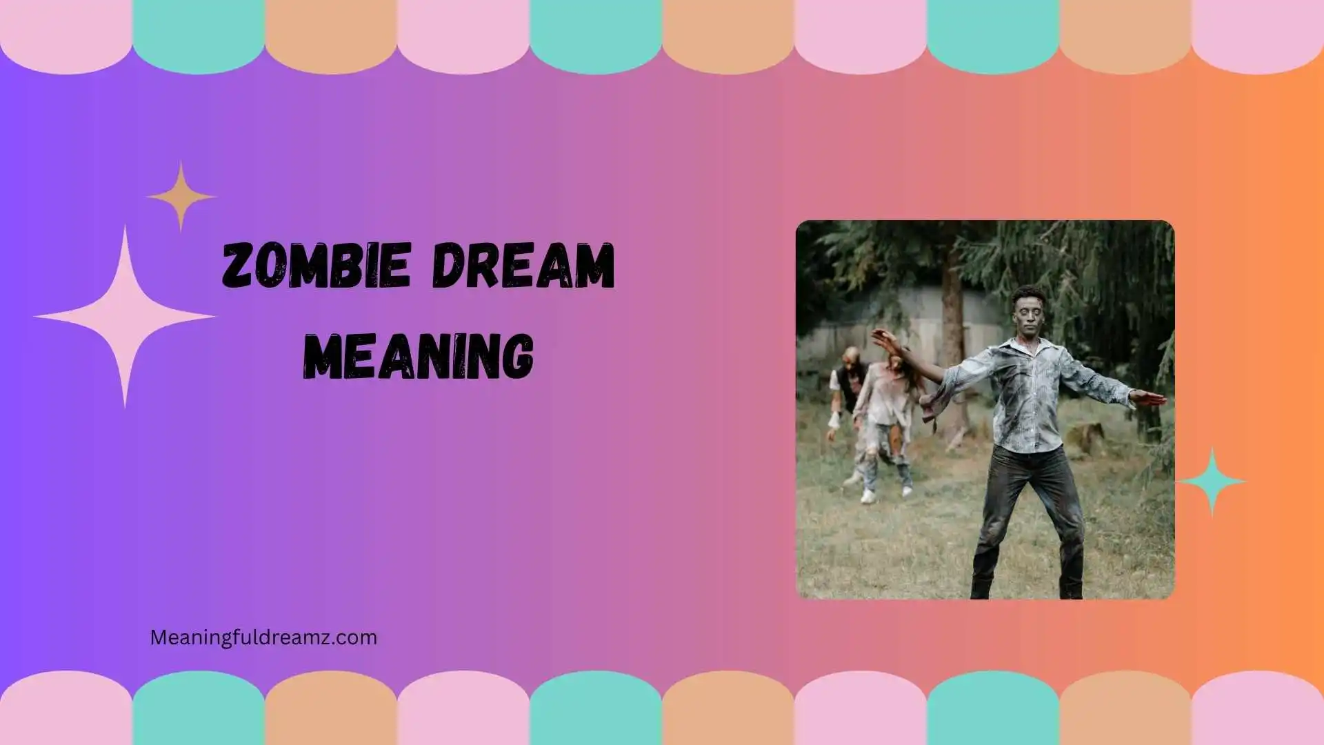 Zombie Dream Meaning