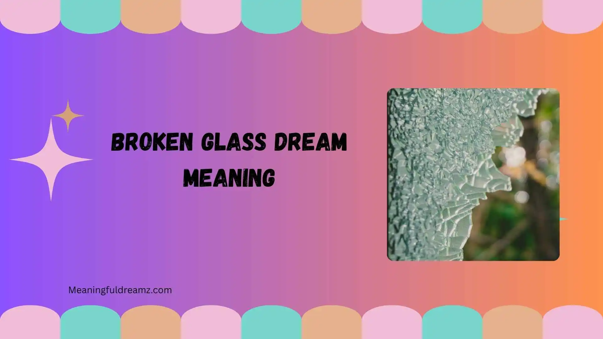 broken glass dream meaning