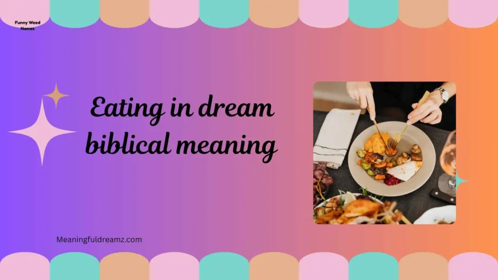 Common Examples and Features of Eating Dreams