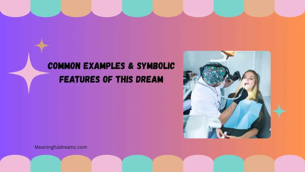 Common Examples & Symbolic Features of This Dream