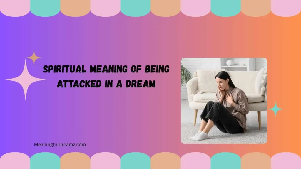 Common Features & Signs in Attack Dreams