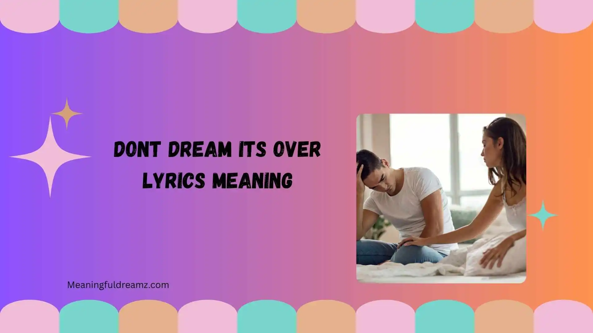 dont dream its over lyrics meaning