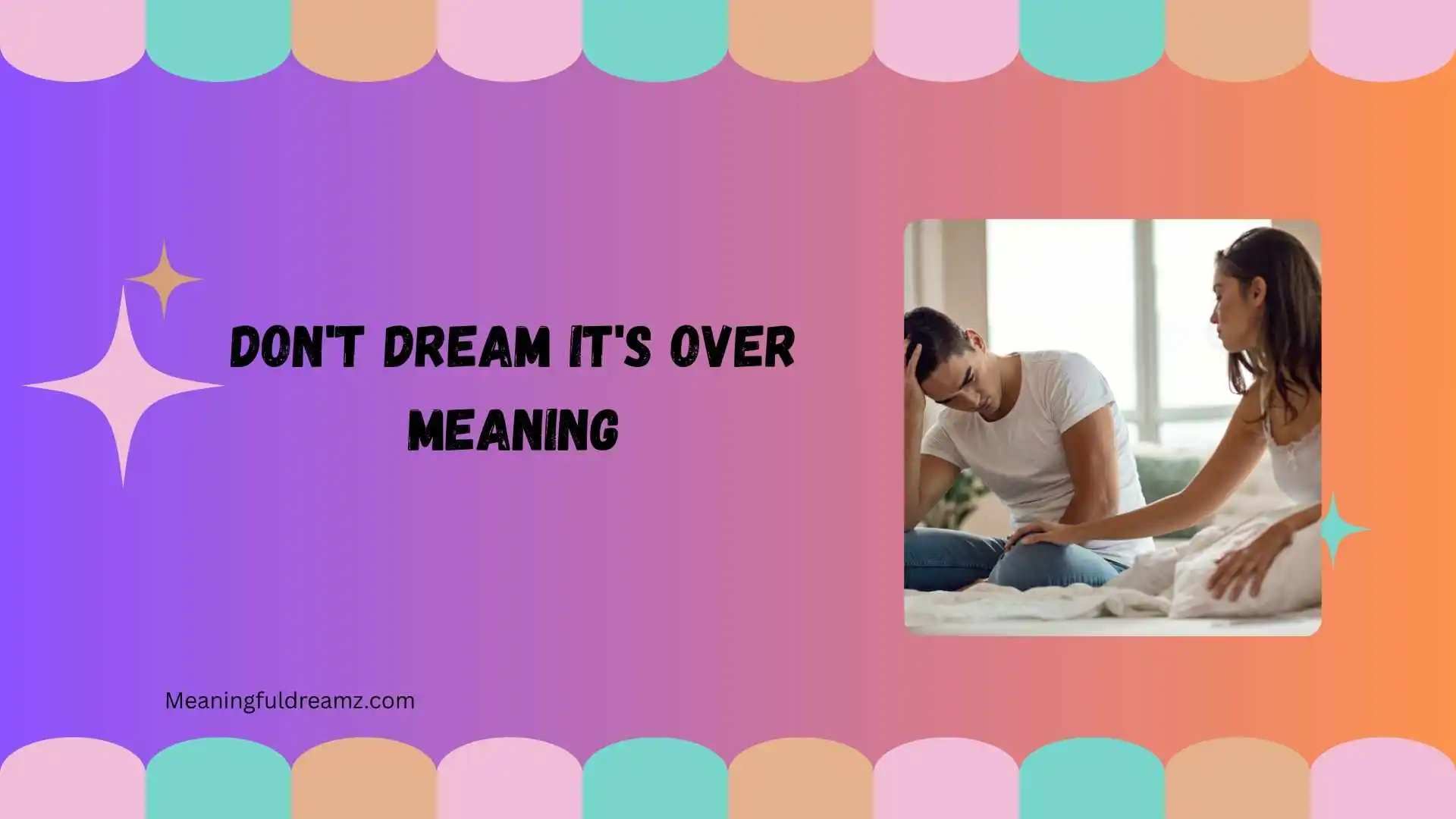 don't dream it's over meaning