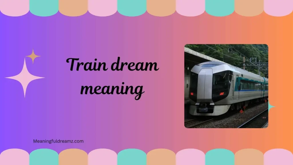 Dream About Being on a Train With Someone