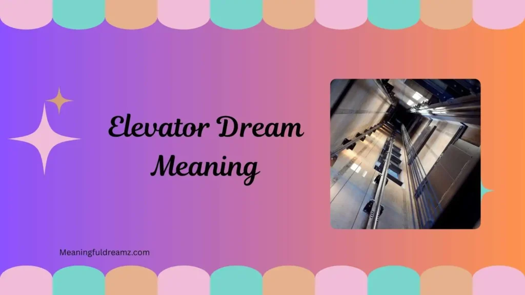 Dream of Being Stuck in an Elevator with Someone