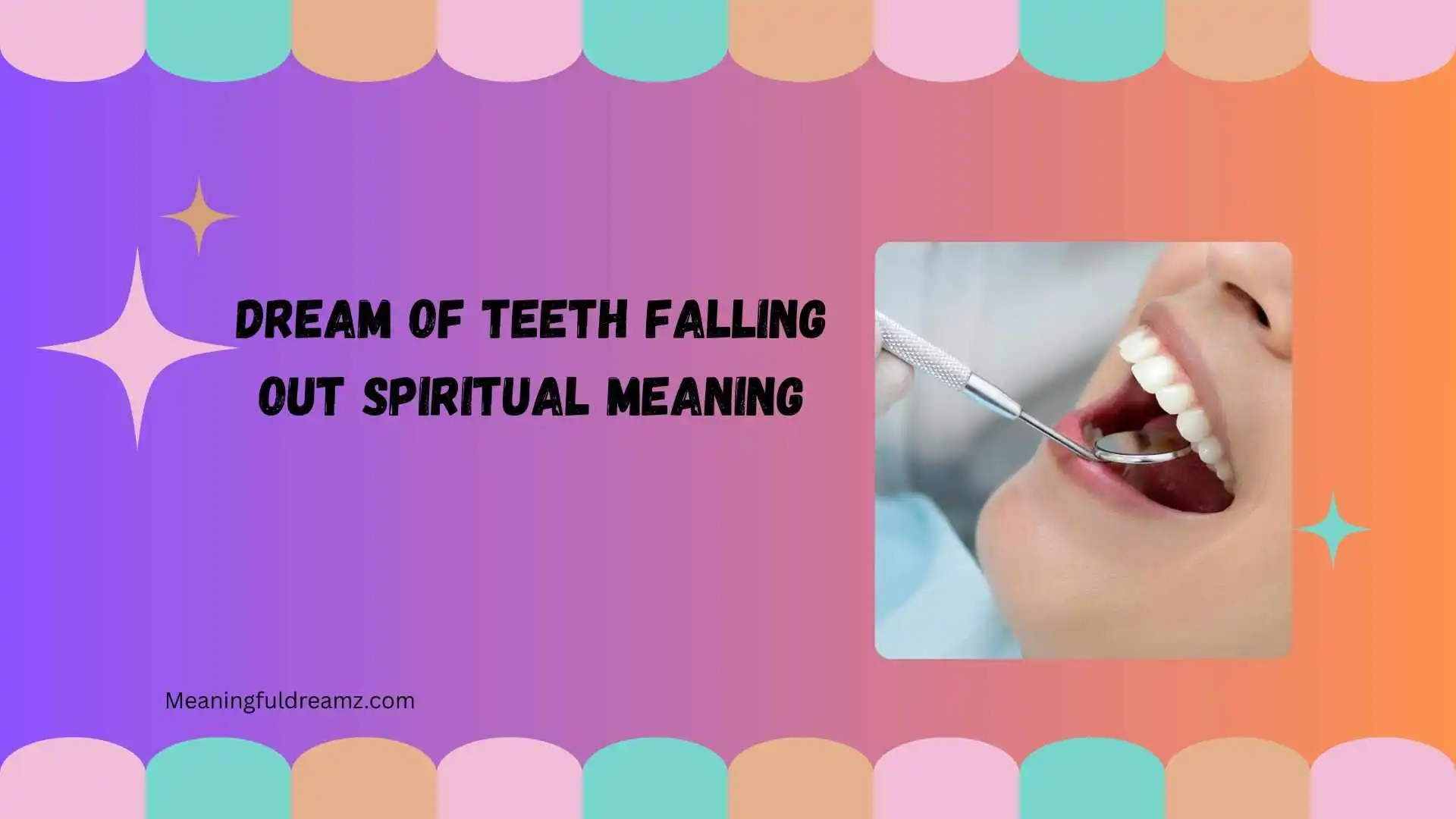 dream of teeth falling out spiritual meaning