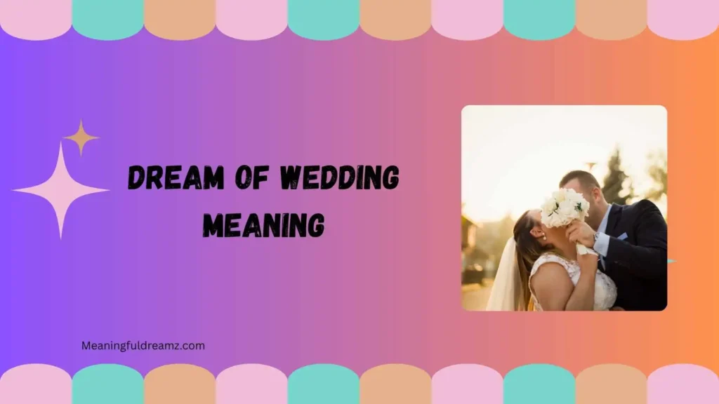 dream of wedding meaning