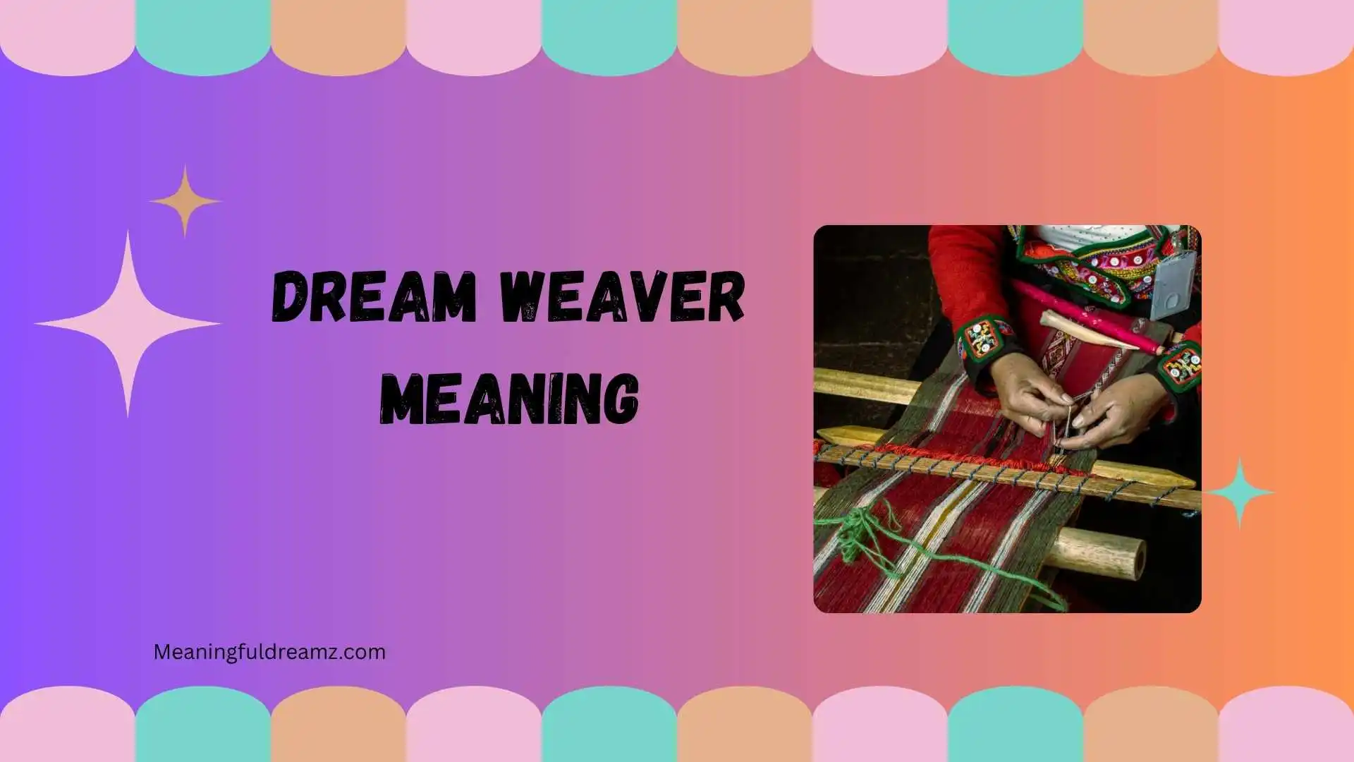 dream weaver meaning