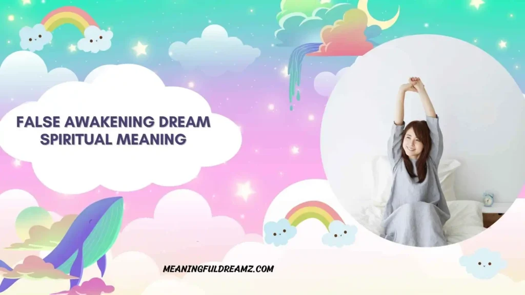 False Awakening Nightmare