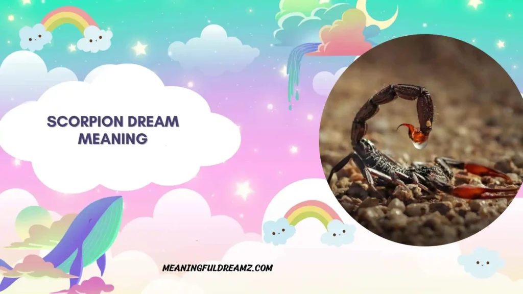 Scorpion Dream Meaning Biblical