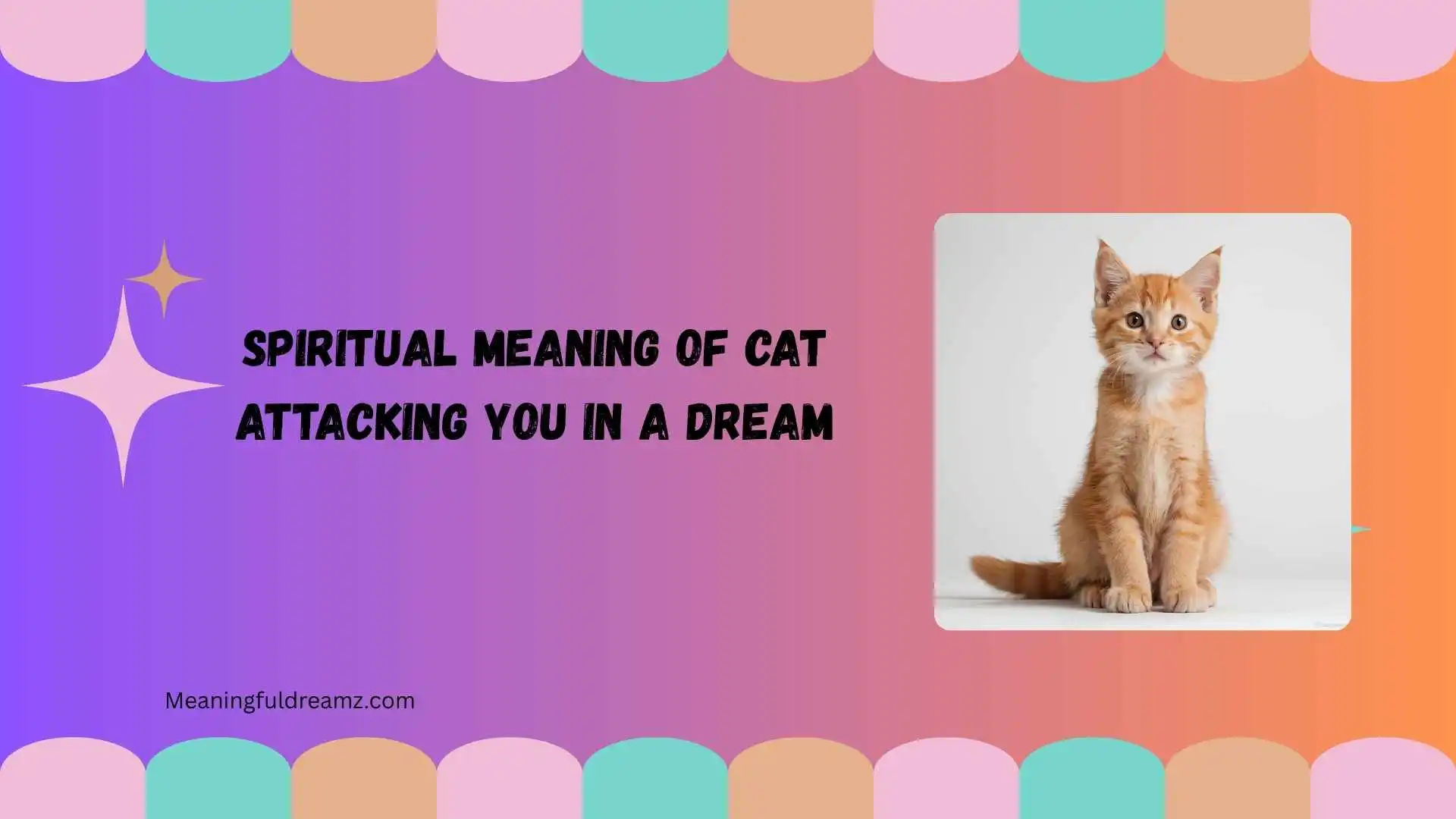 spiritual meaning of cat attacking you in a dream