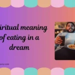 spiritual meaning of eating in a dream