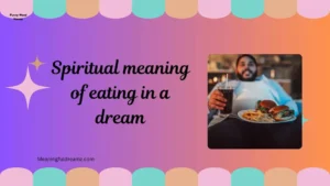 spiritual meaning of eating in a dream
