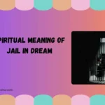 spiritual meaning of jail in dream