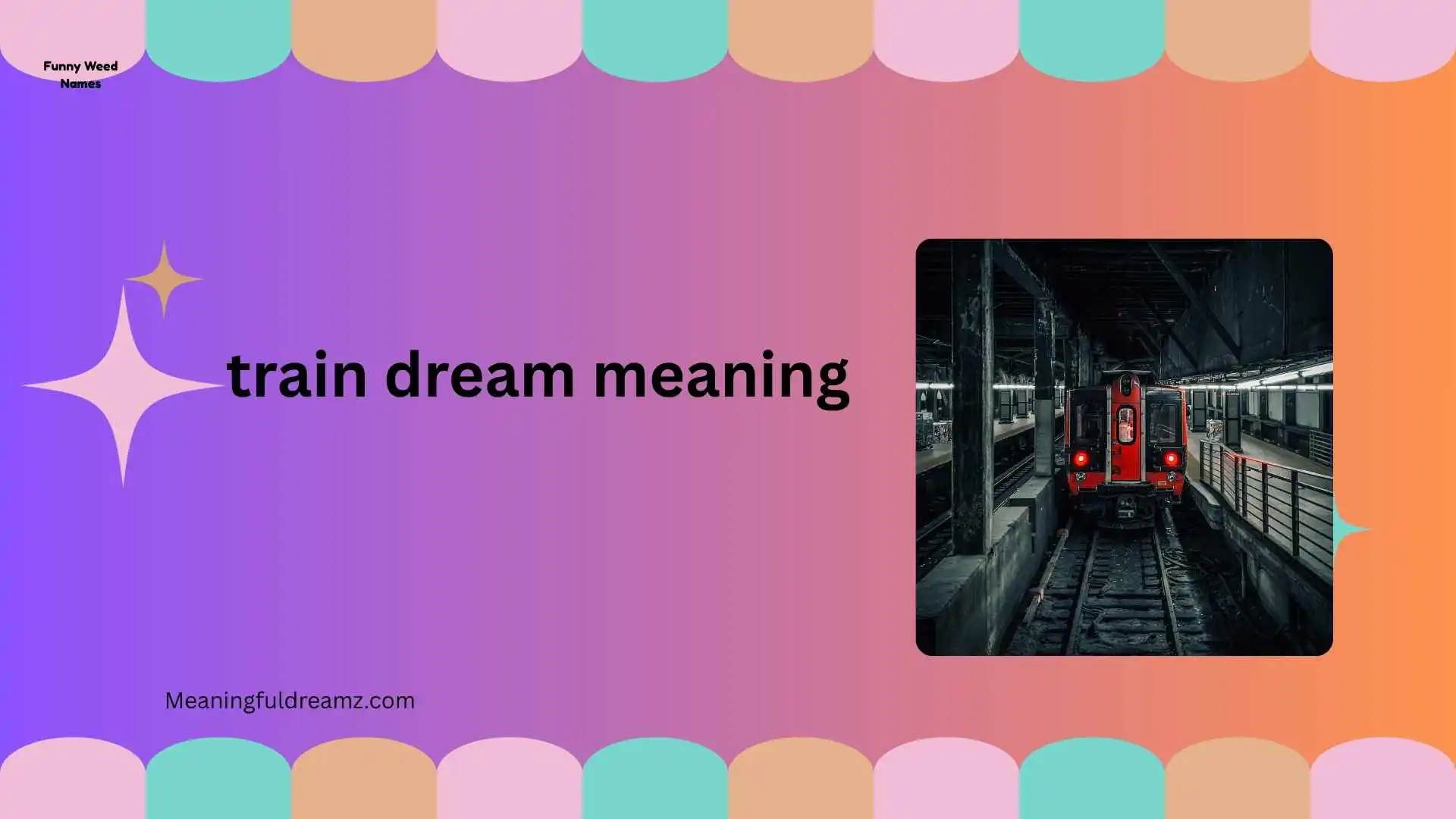 train dream meaning