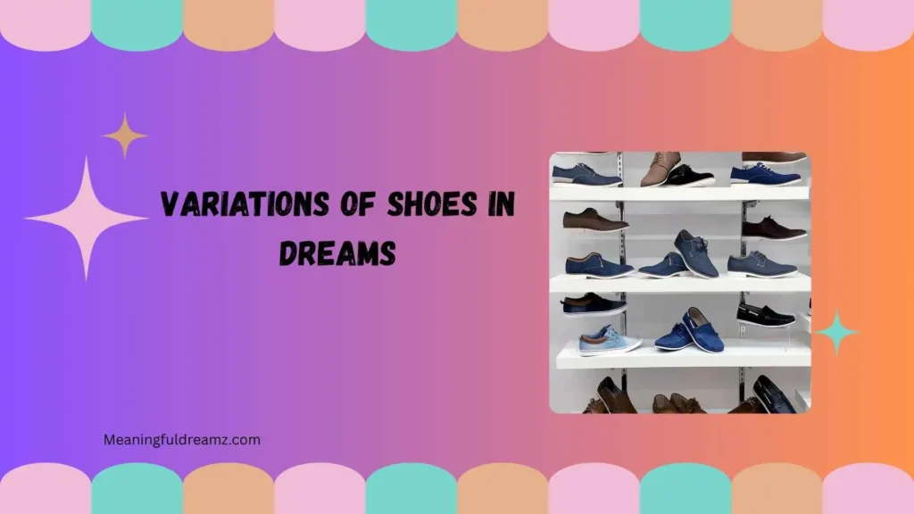 Variations of Shoes in Dreams