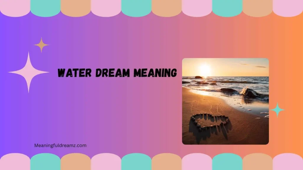water dream meaning