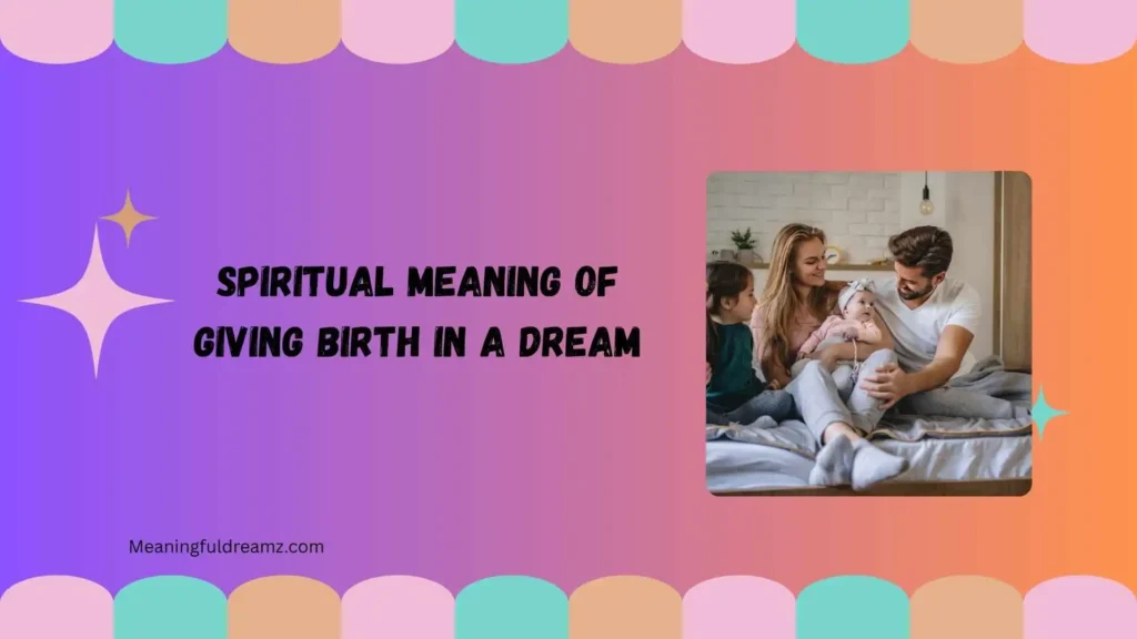 What Does Giving Birth in a Dream Really Mean?