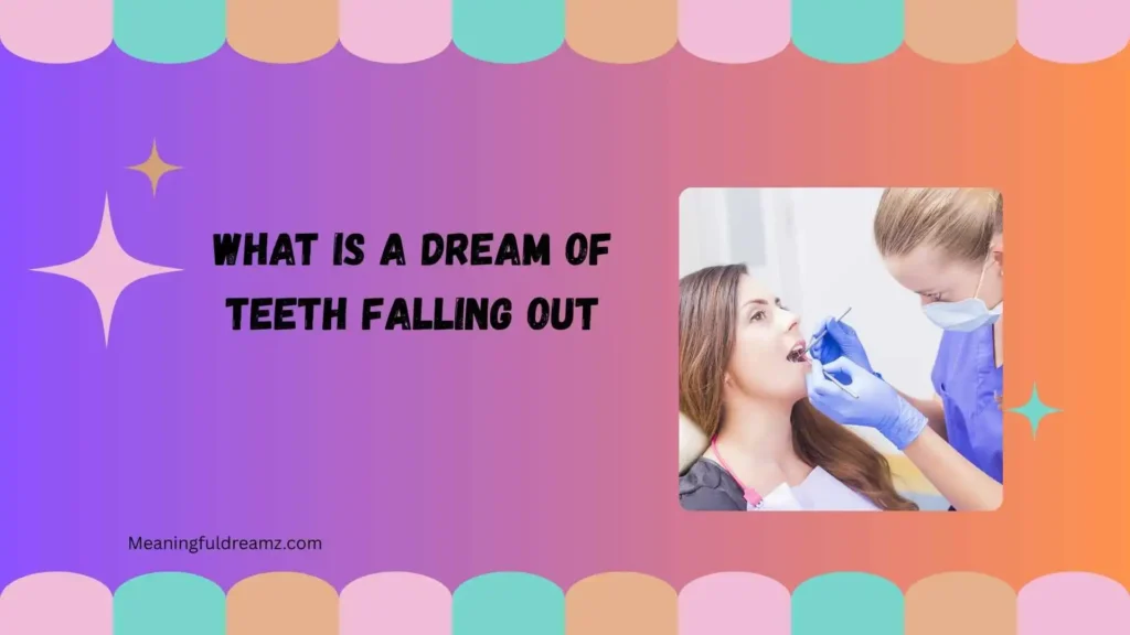 What Is a Dream of Teeth Falling Out