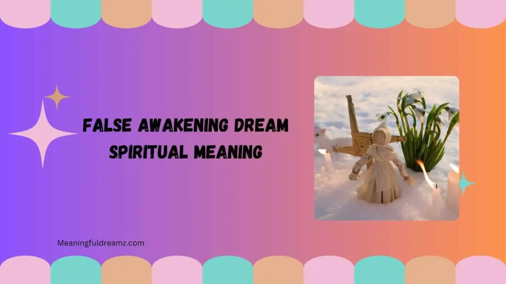What Is a False Awakening Dream?