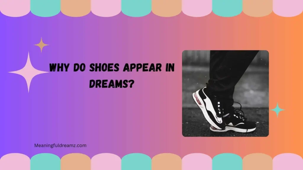 Why Do Shoes Appear in Dreams?