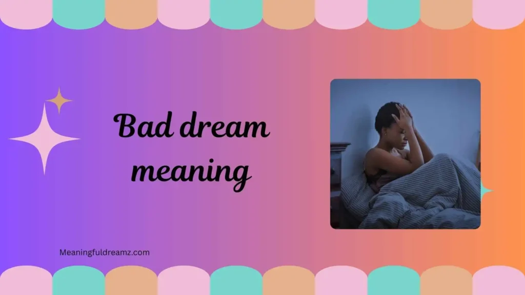 bad dream meaning