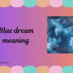 blue dream meaning
