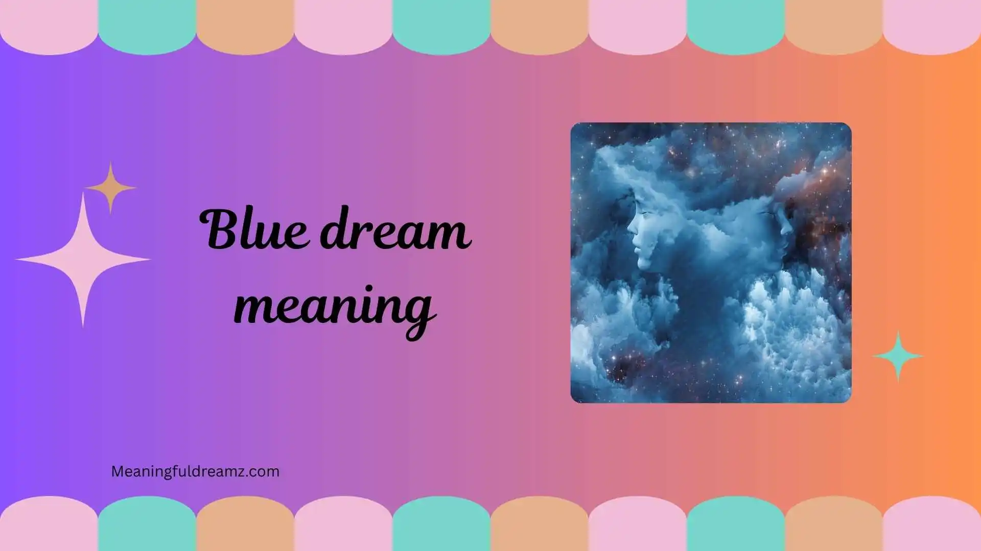 blue dream meaning