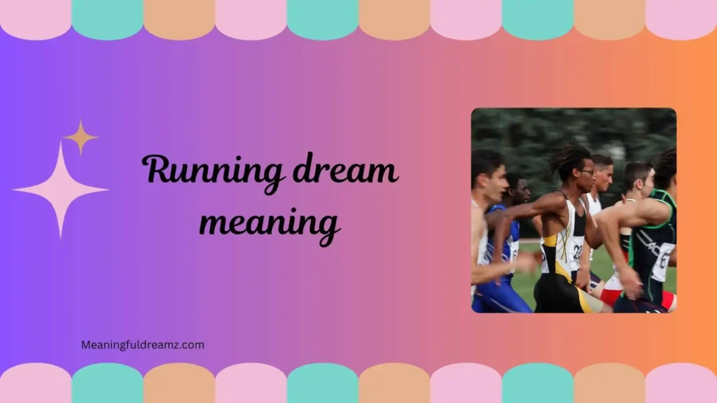 Common Symbolism Behind Running Dreams