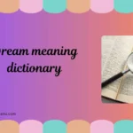dream meaning dictionary