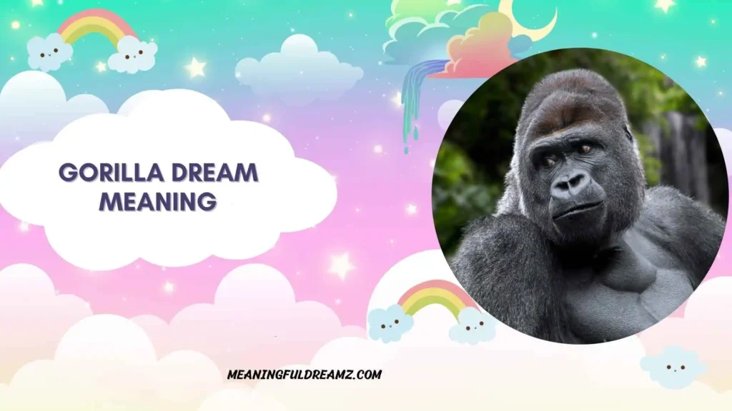 Gorilla Dream Meaning in Islam