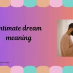 intimate dream meaning