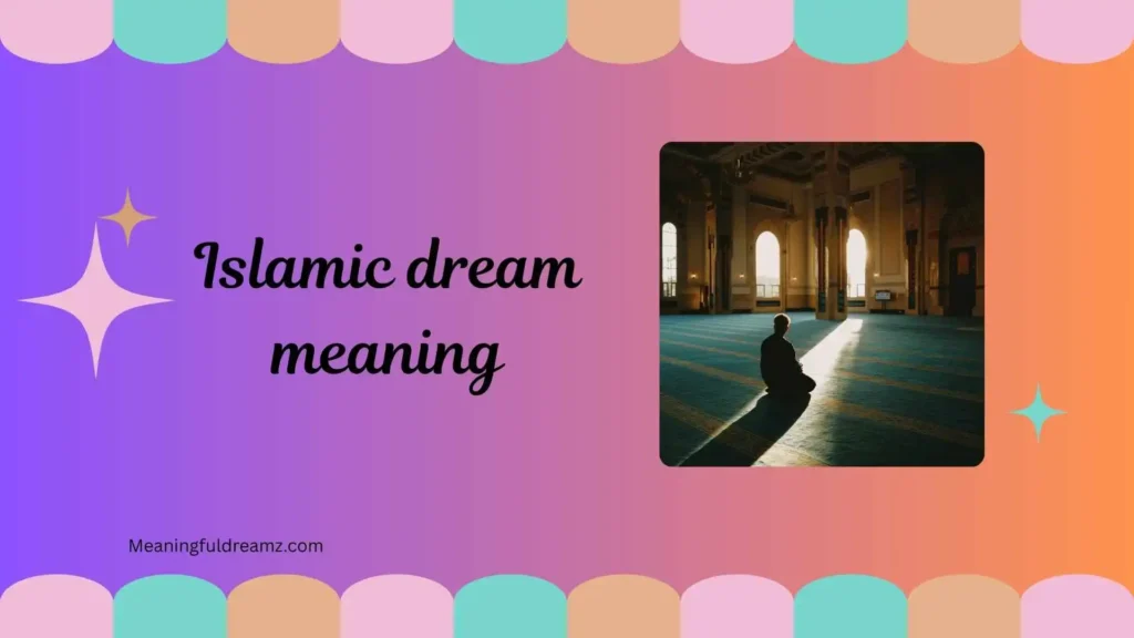 islamic dream meaning