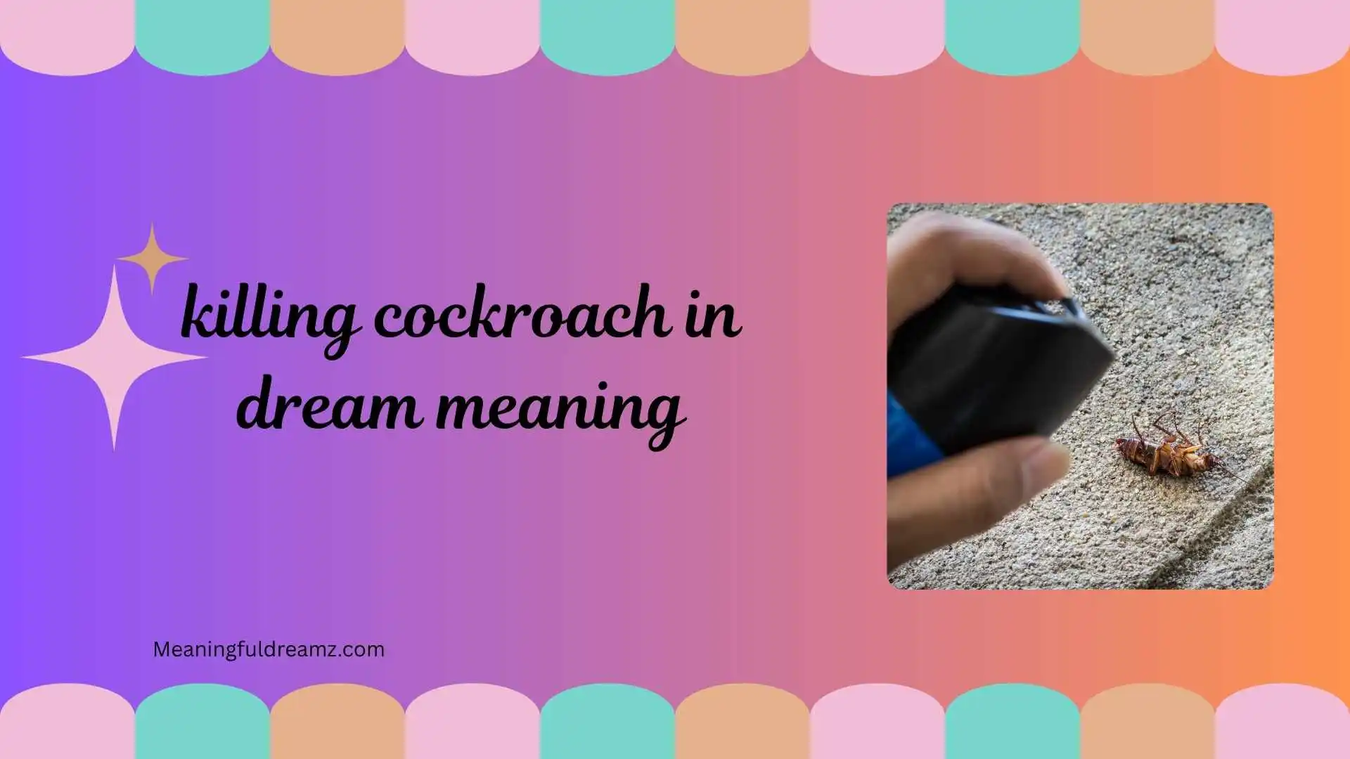 killing cockroach in dream meaning