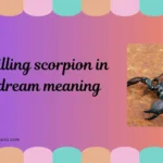 killing scorpion in dream meaning