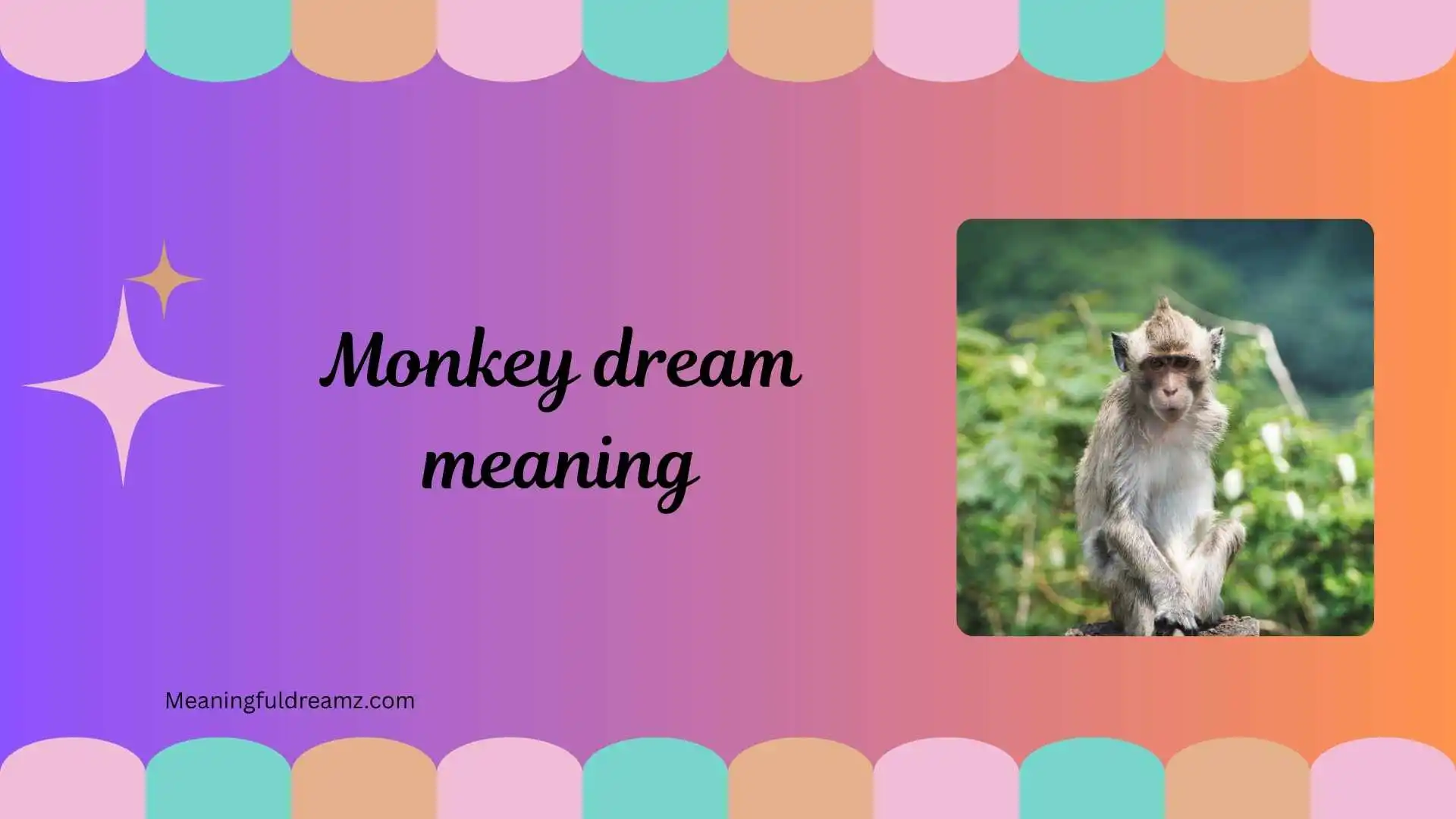 monkey dream meaning