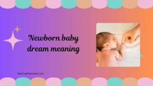 newborn baby dream meaning