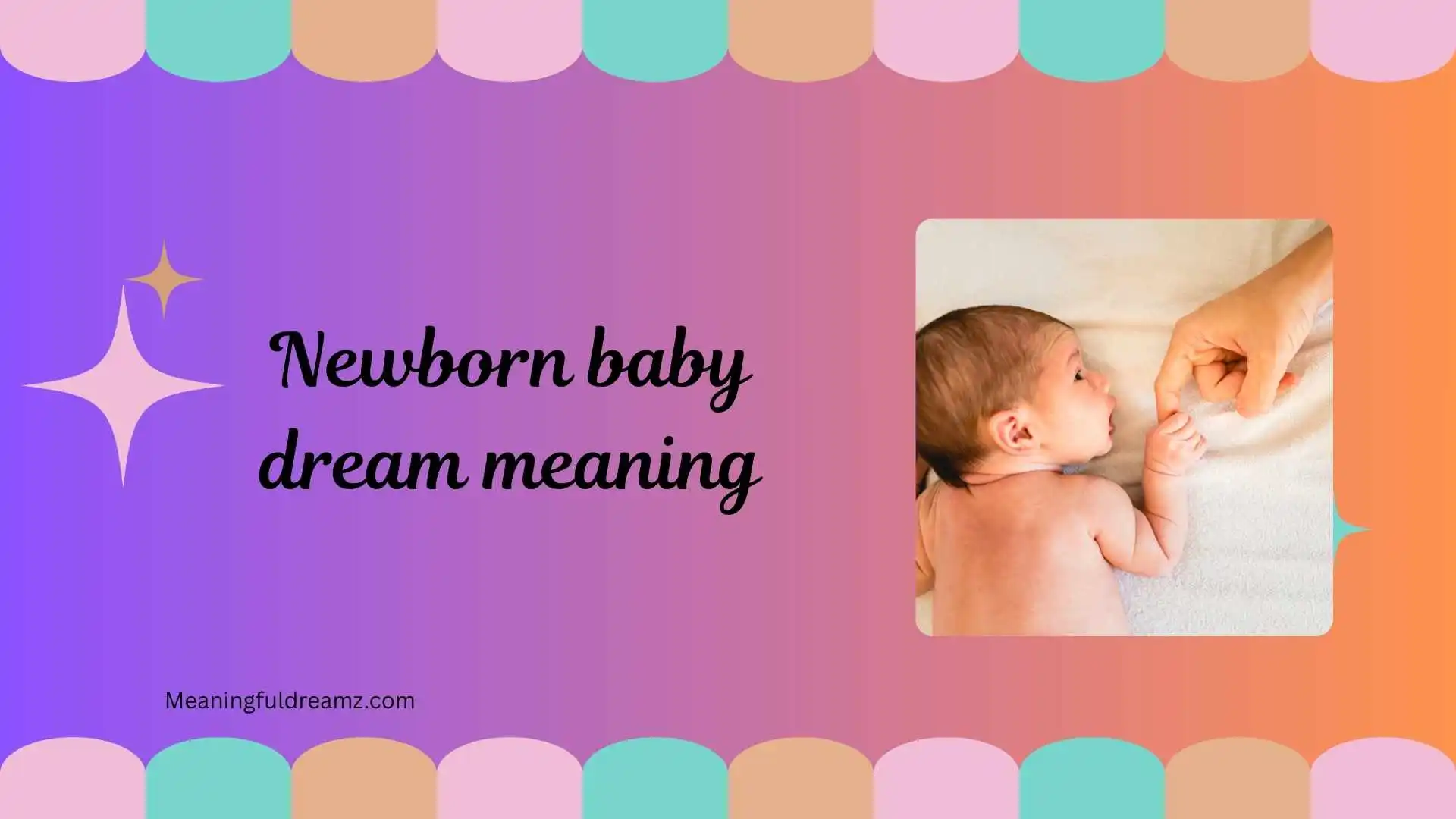 newborn baby dream meaning