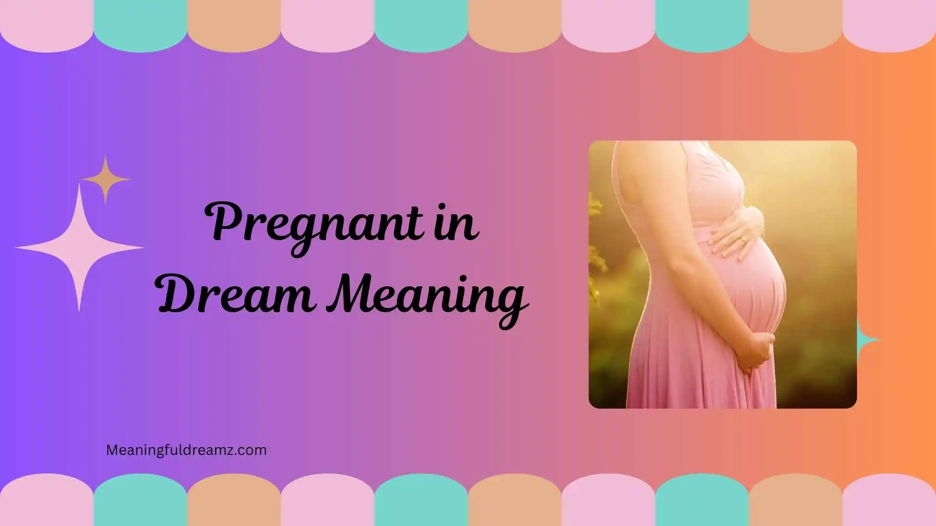 Pregnant in Dream Meaning