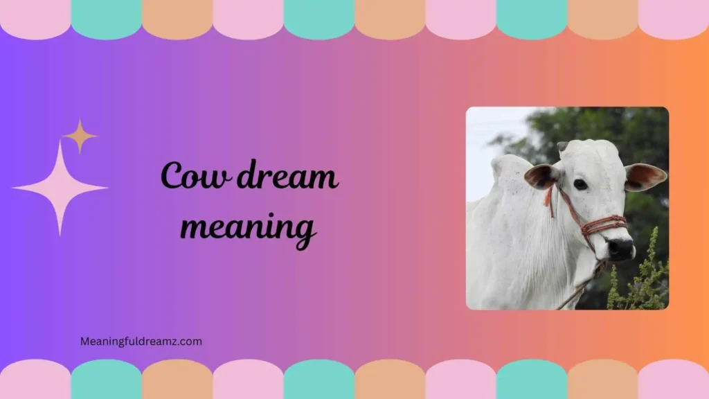 Spiritual Symbolism of Cows in Dreams
